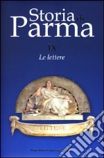 Storia di Parma. Vol. 9: Le lettere libro