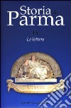 Storia di Parma. Vol. 9: Le lettere libro
