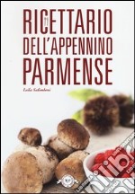 Ricettario dell'appennino parmense libro