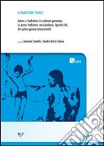 Il traduttore visibile. Autore e traduttore: le relazioni pericolose libro