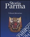 Storia di Parma. Vol. 4: Il ducato farnesiano libro