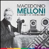 Macedonio Melloni. Il calore e la luce invisibile libro