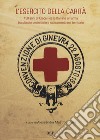 L'esercito della carità. 150 anni di Croce Rossa Italiana a Parma tra slancio umanitario e radicamento nel territorio libro