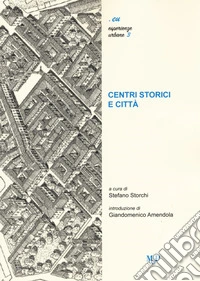 Centri storici e città