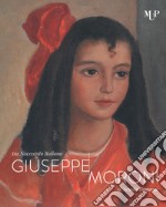 Giuseppe Moroni tra Novecento italiano e Scuola Romana. Catalogo della mostra (Cremona, 10 maggio-28 luglio 2019). Ediz. illustrata