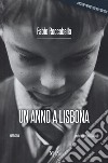Un anno a Lisbona libro