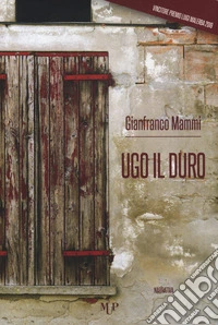 Ugo il duro libro