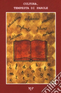 Cultura, tempesta di parole. Premio La Quara 2020 libro