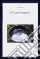 Gli aspri inganni