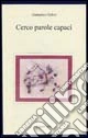 Cerco parole capaci