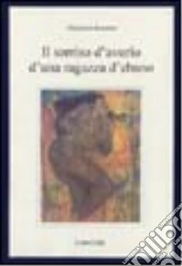 Il sorriso d'avorio d'una ragazza d'ebano. Appunti africani libro