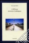 A Milano nessuno è milanese libro