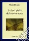 Le luci gialle della contraerea libro