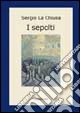 I sepolti