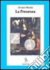 La presenza libro