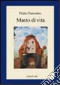 Manto di vita libro