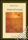 Atlante del nomade libro