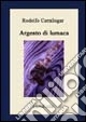 Argento di lumaca