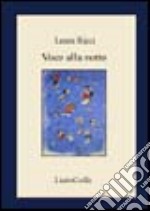 Voce alla notte libro