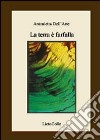 La terra è farfalla libro