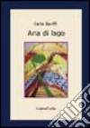 Aria di lago libro