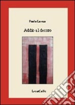 Addio al decoro libro