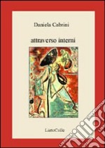 Attraverso interni libro