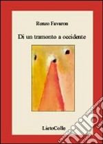 Di un tramonto a Occidente libro