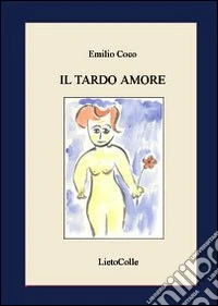 Il tardo amore