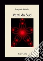 Venti da sud libro