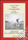 Itaca. L'isola impossibile. Poemetto a due voci. Ediz. italiana e svedese libro