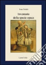 Inventario della specie opaca libro