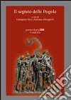 Il segreto delle fragole. Poetico diario 2008 libro