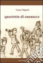 Quartetto di cannucce