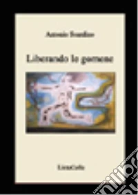 Liberando le gomene libro