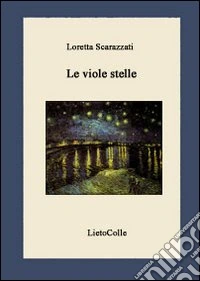 Le viole stelle libro