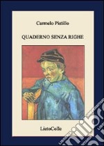 Quaderno senza righe libro