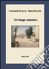 Un lungo cammino libro