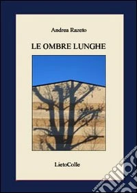 Le ombre lunghe libro