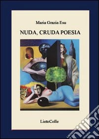 Nuda, cruda poesia libro