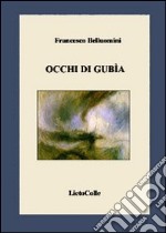 Occhi di gubìa libro