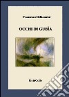 Occhi di gubìa libro