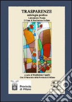 Trasparenze (poesia nel carcere di Bollate) libro