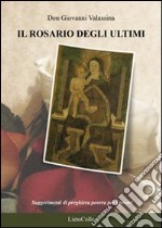 Il rosario degli ultimi