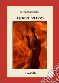 I percorsi del fuoco
