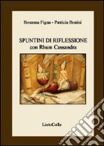 Spuntini di riflessione con Rhum Cassandra