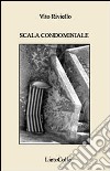 Scala condominiale libro di Riviello Vito