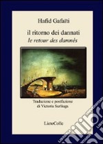 Il ritorno dei dannati-Le retour des damnés. Ediz. bilingue