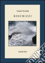 Bischizzi libro