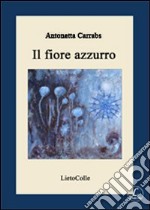 Il fiore azzurro libro